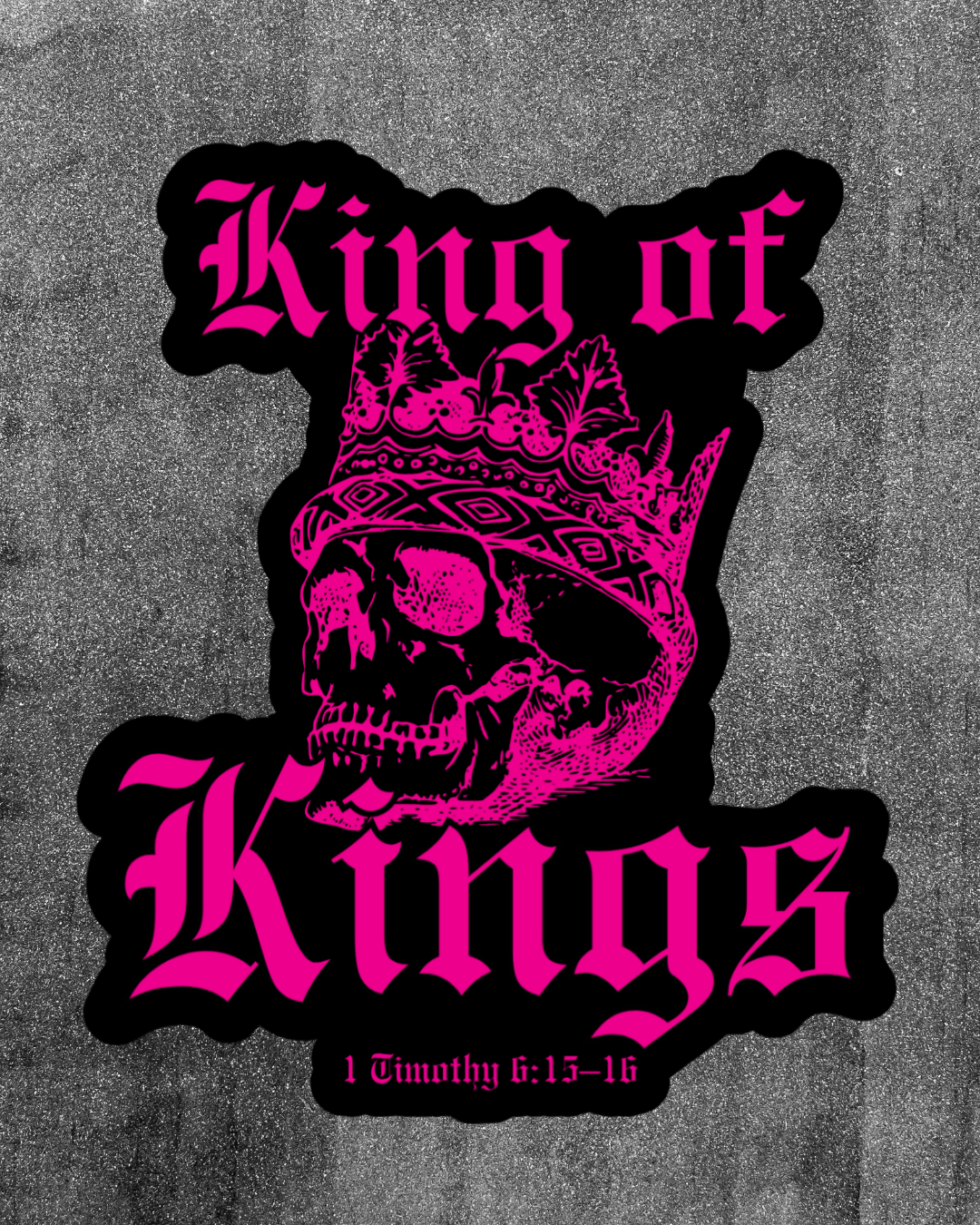 King of Kings Sticker