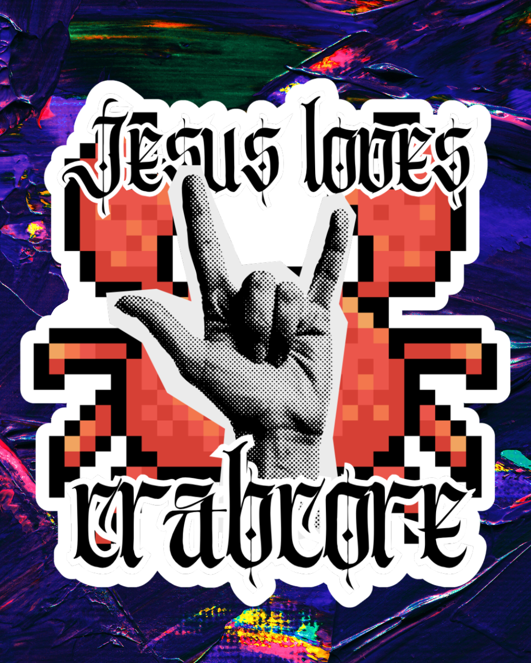 Jesus Loves Crabcore Sticker
