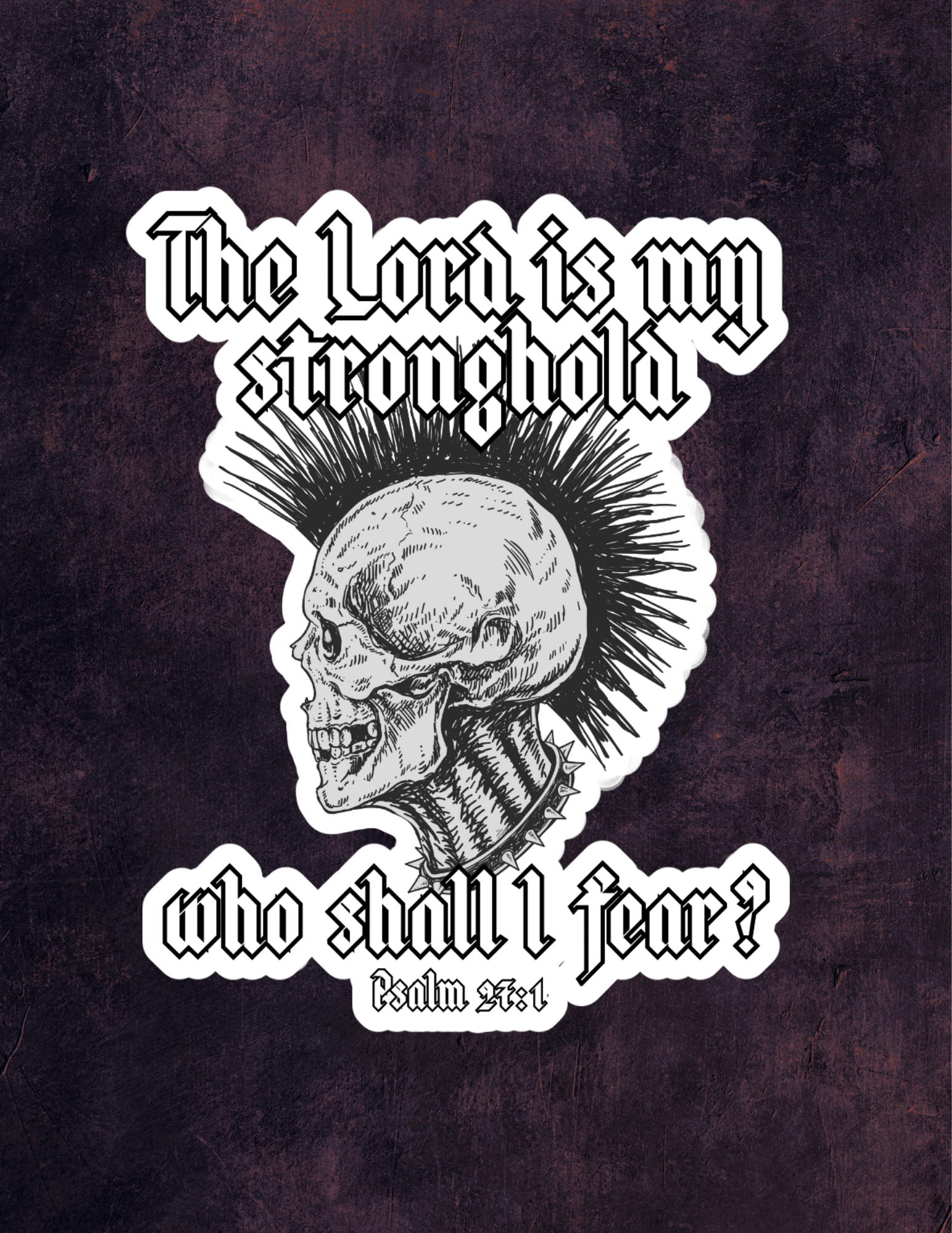 Who shall I fear? Sticker