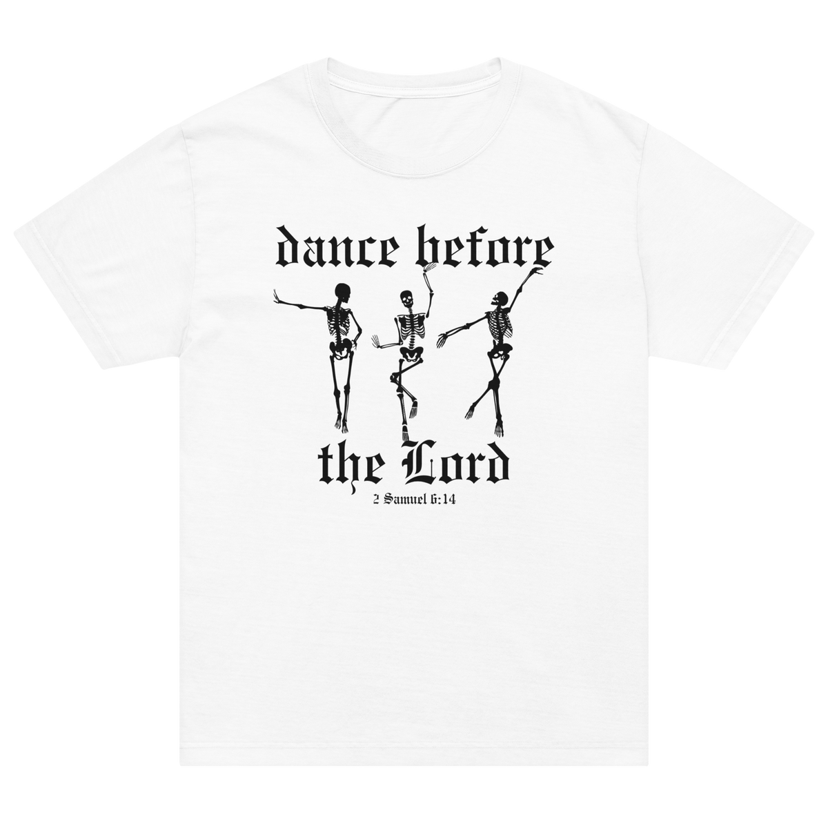 Dance Before the Lord Shirt